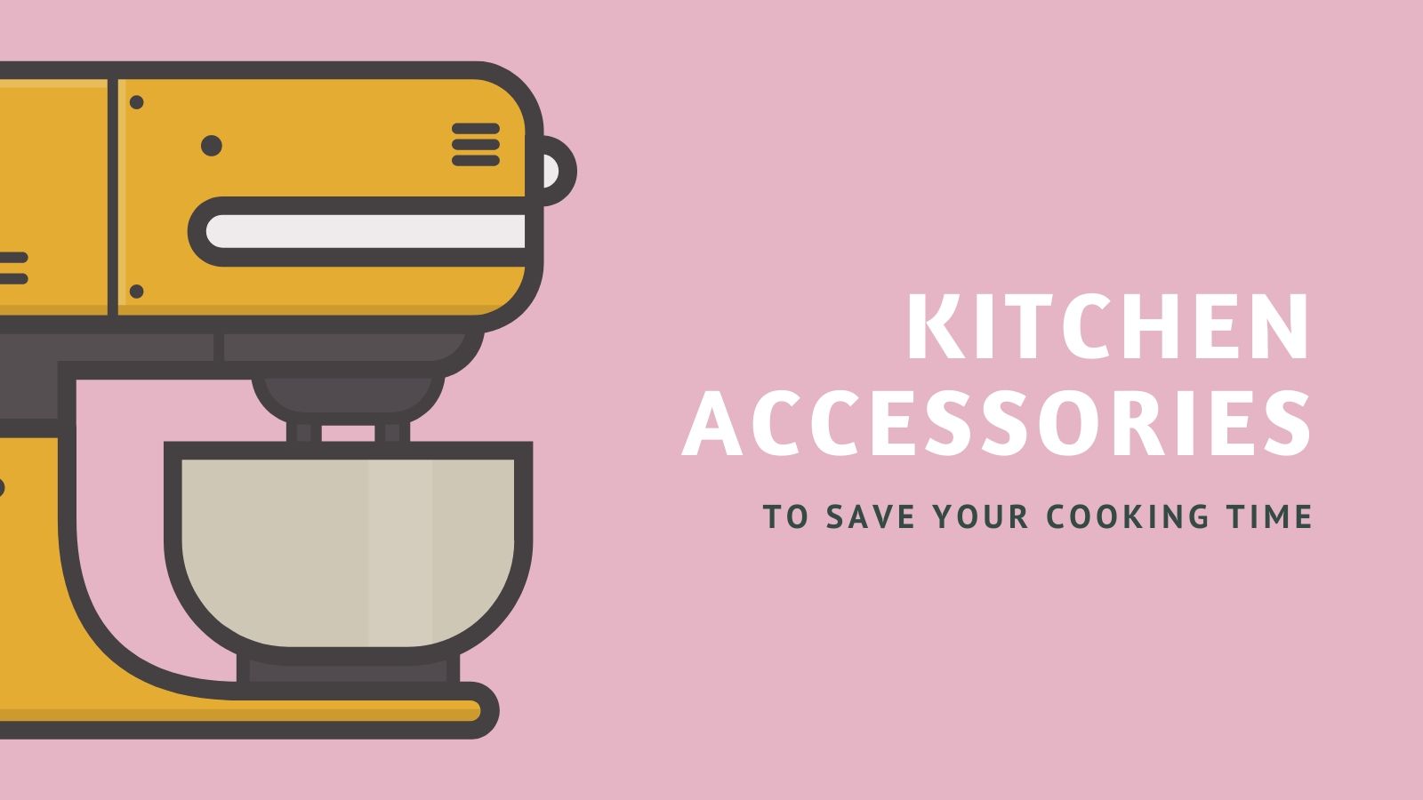 Top 10 must have kitchen accessories to help you cook great food