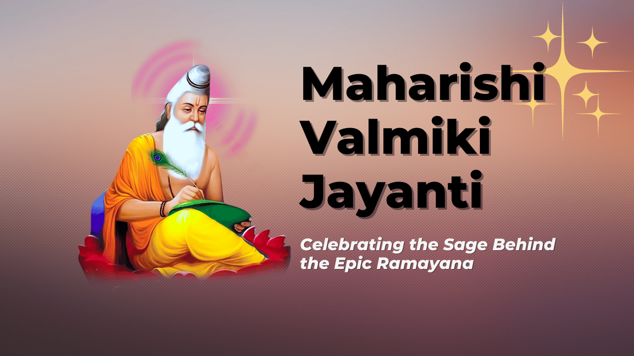 Valmiki Jayanti 2023: Celebrating the Sage Behind the Epic Ramayana