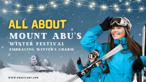 Mount Abu Winter Festival - Cultural Extravaganza